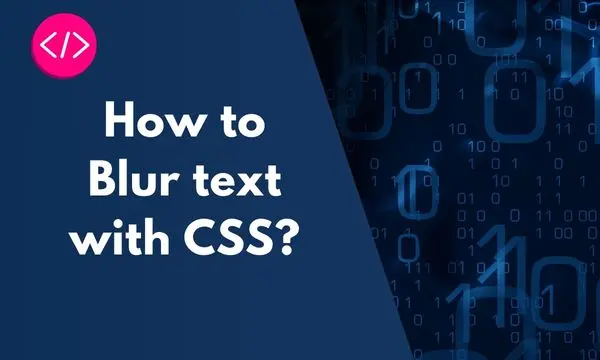 How to Blur Text with CSS