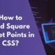 How to add square bullet points in CSS